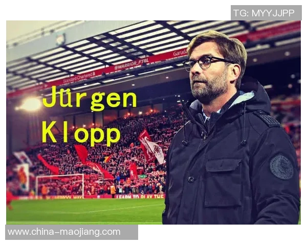 克洛普确认继续执教利物浦力争再夺欧冠荣耀